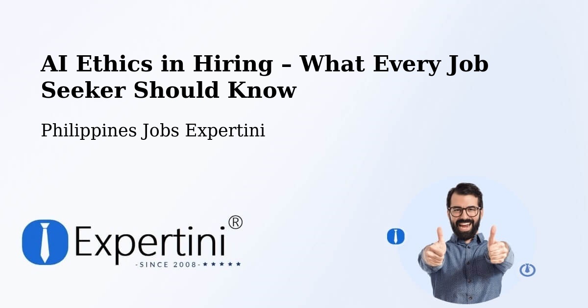 AI Ethics in Recruitment & Hiring – Pasacao - Pasacao, Philippines Jobs Expertini