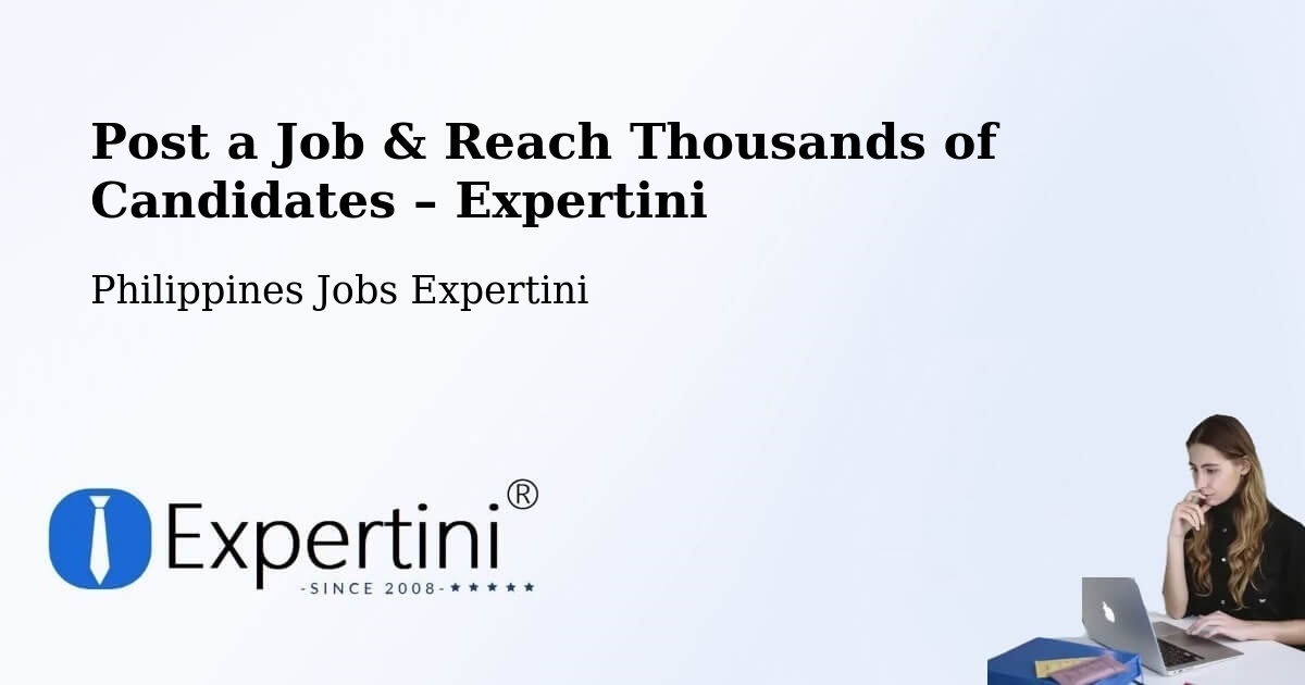 Post a Job in Pasacao – Hire the Right Talent - Pasacao, Philippines Jobs Expertini