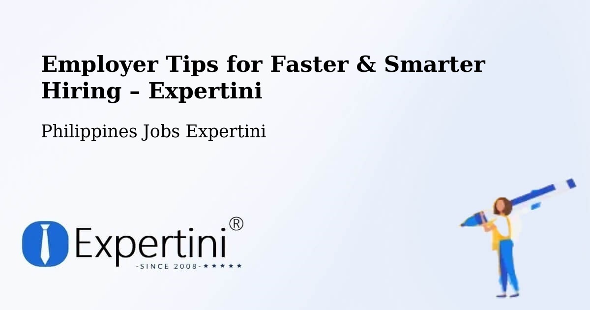 Employer Tips for Hiring & Recruitment – Pasacao - Pasacao, Philippines Jobs Expertini