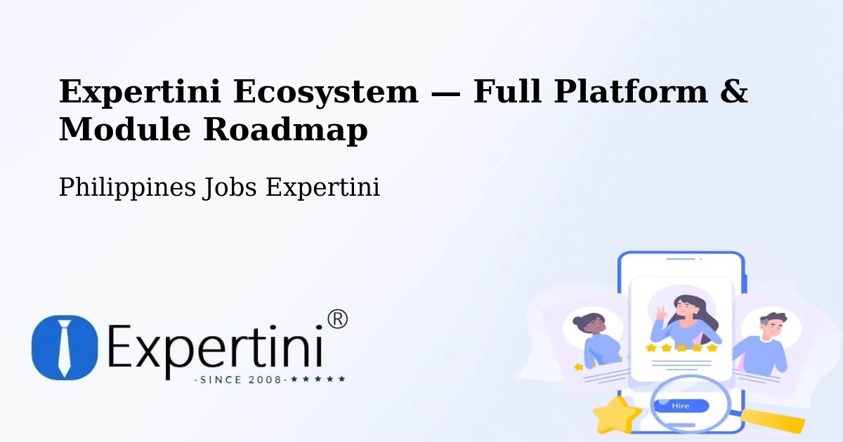 Expertini Ecosystem — Full Platform & Module Roadmap – Pasacao