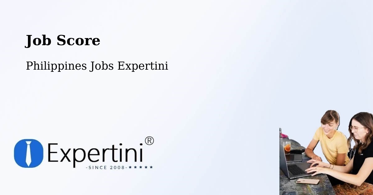 Job Score & Job Description Score Tool – Pasacao - Philippines Jobs Expertini